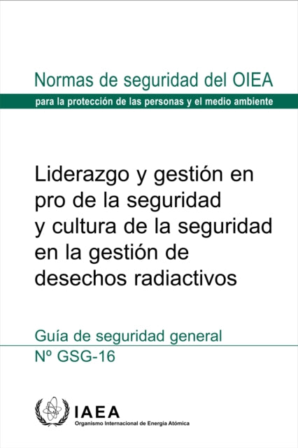 Liderazgo Y Gestion En Pro De La Seguridad Y Cultura De La Seguridad En La Gestion De Desechos Radiactivos cover
