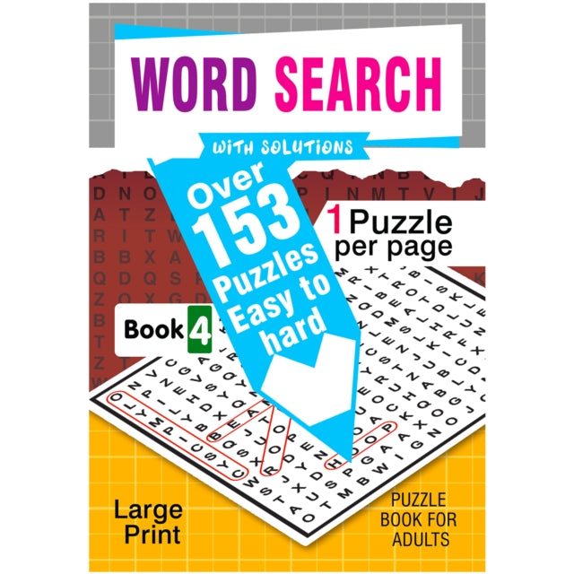 Word Search Puzzles Book With Solutions: 150+ Puzzles From Easy To Hard For Adults (Book 4) cover