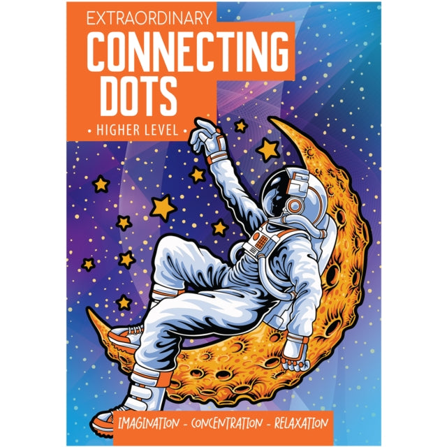 Hellofriend Books Extraordinary Connecting Dots - Space - Higher Level-Imagination - Concentration - Relaxation cover