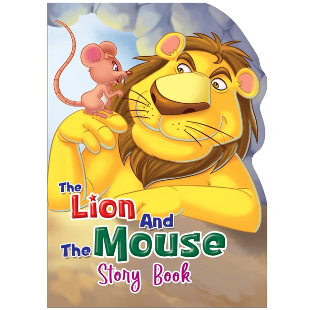 My Shaped Story Book: The Lion And The Mouse - Shaped Story Board Book For Kids cover