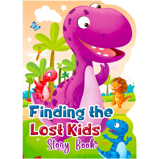 My Shaped Story Book: Finding The Lost Kids - Shaped Story Board Book For Kids cover