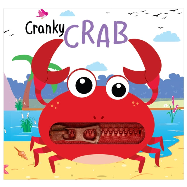 Zip It Up: Cranky Crab - Story Board Book With Zip cover