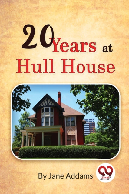 Twenty Years At Hull House cover