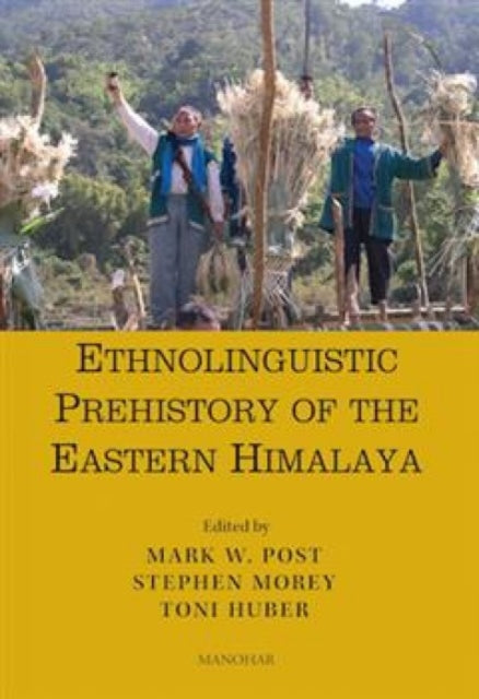Ethnolinguistic Prehistory of the Eastern Himalaya cover