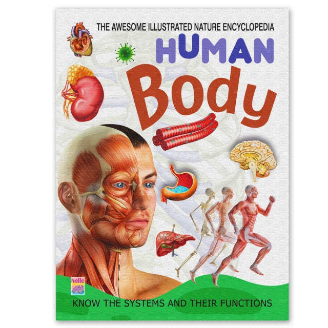 Human Body Encyclopedia For Kids And Children – Informative Human Body And Educational Learn With Easy Facts And Pictures - Ages 5+ Years cover