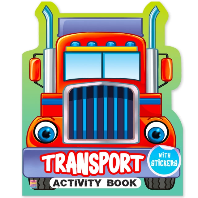 My First Transport Sticker Activity Book For Kids, Childern And Toddlers – Fun Activity With Coloring – Ages 3+ Years cover