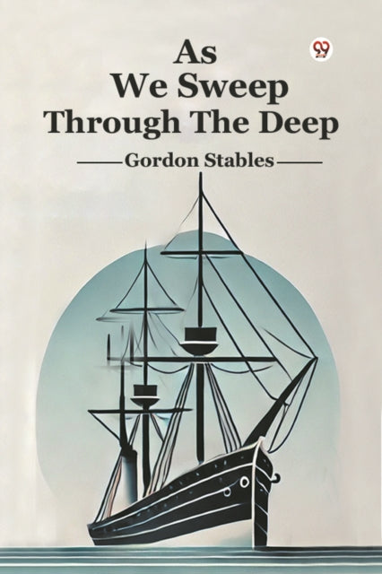 As We Sweep Through The Deep cover