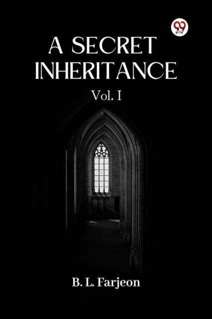 A Secret Inheritance Vol. I cover