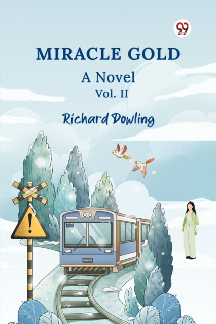 Miracle GoldA Novel Vol. II (Edition1) cover