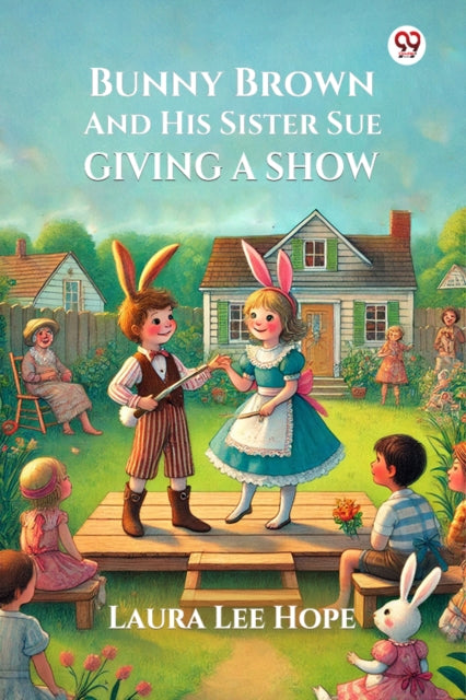 Bunny Brown And His Sister Sue Giving A Show cover