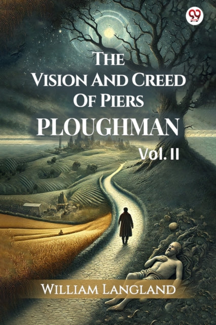 The Vision And Creed Of Piers PloughmanVOL. III (Edition1) cover