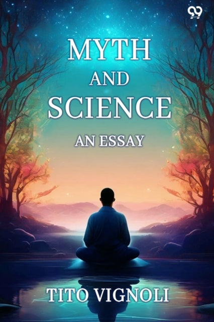 Myth And ScienceAn Essay (Edition1) cover