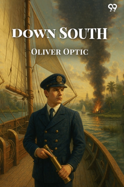 Down SouthOr Yacht Adventures In Florida (Edition1) cover