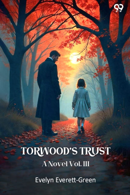 Torwood's Trust A Novel Vol. III cover
