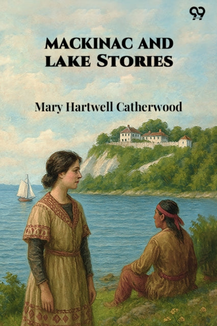 Mackinac And Lake Stories (Edition1) cover