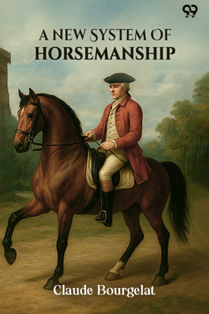 A New System Of Horsemanship cover