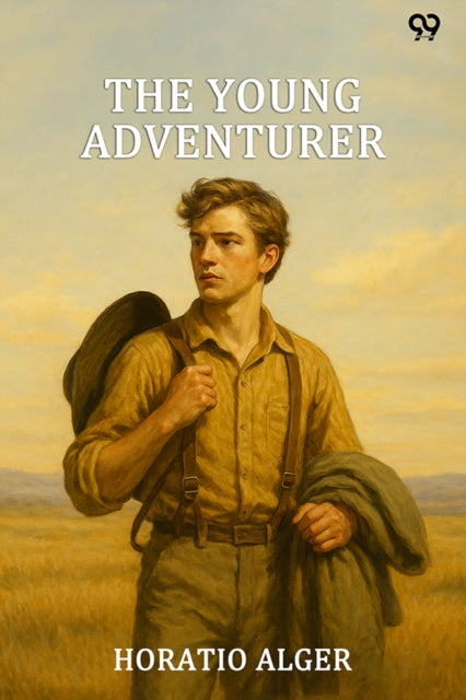 The Young AdventurerOr Tom'S Trip Across The Plains (Edition1) cover