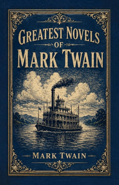 Greatest Novels of Mark Twain cover