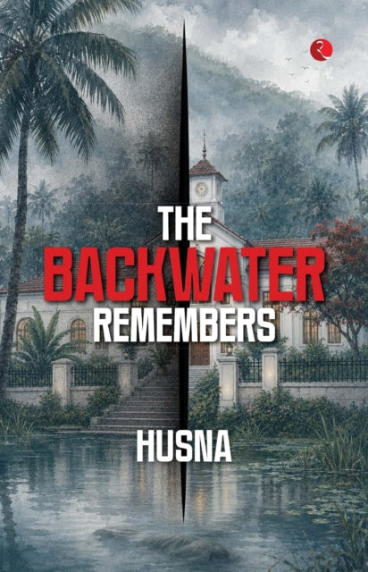 The Backwater Remembers cover