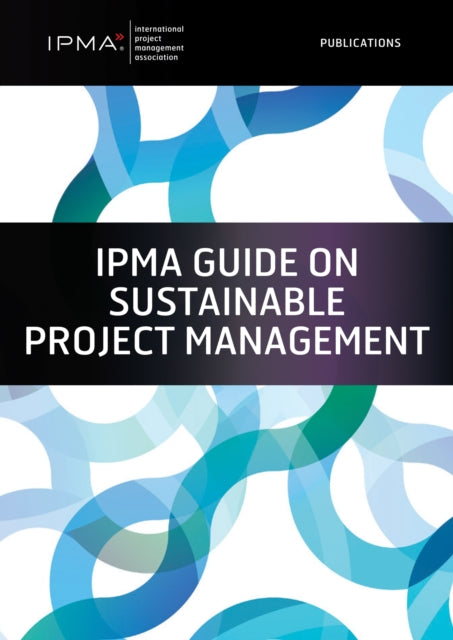 IPMA Guide on Sustainable Project Management cover
