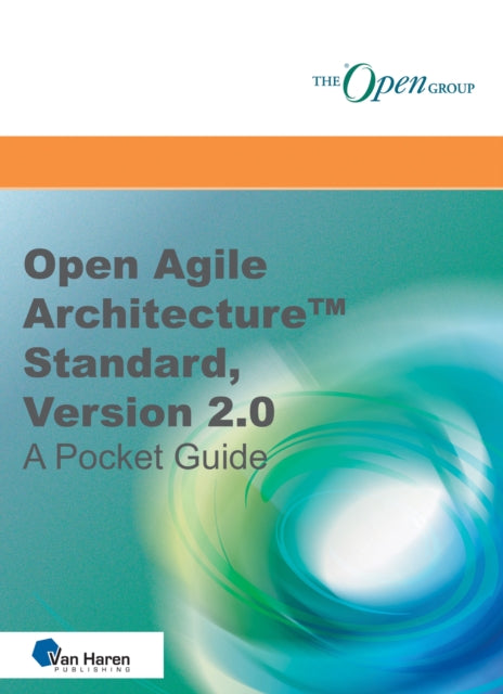 Open Agile Architecture Standard, Version 2.0 -  A Pocket Guide cover