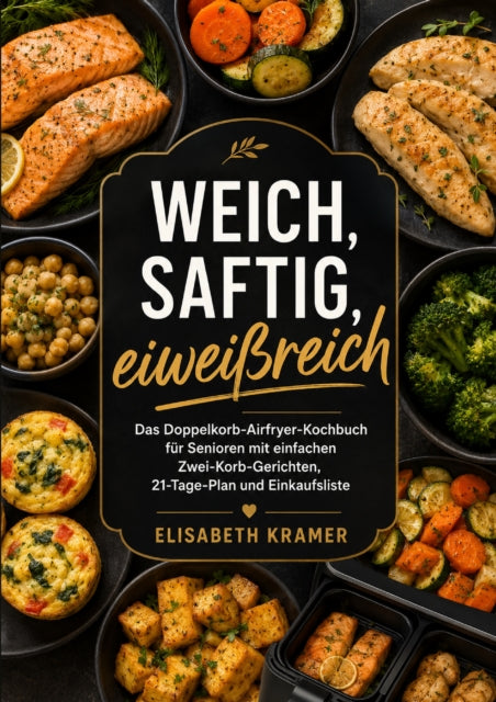 Weich, saftig, eiweißreich cover