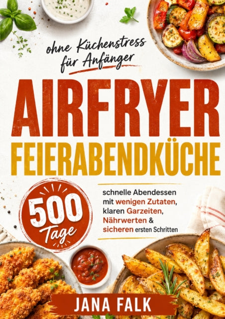 Airfryer Feierabendkuche ohne Kuchenstress fur Anfanger cover