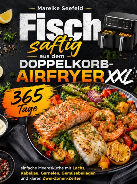 Fisch saftig aus dem Doppelkorb-Airfryer XXL cover