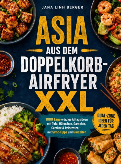 Asia aus dem Doppelkorb-Airfryer XXL cover