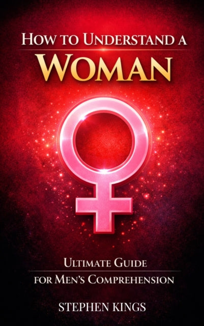 How to Understand a Woman cover