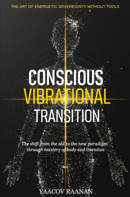 Conscious Vibrational Transition cover