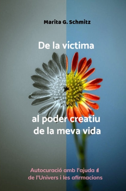 De la victima al poder creatiu de la meva vida cover