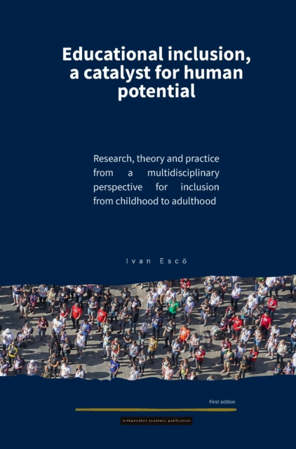 Educational Inclusion, A Catalyst for Human Potential cover