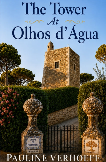 The Tower At Olhos d' Agua cover