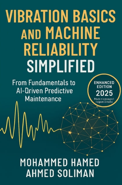 Vibration Basics and Machine Reliability Simplified cover
