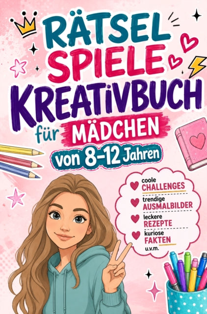 Ratsel Spiele Kreativbuch fur Madchen von 8-12 Jahren: cover