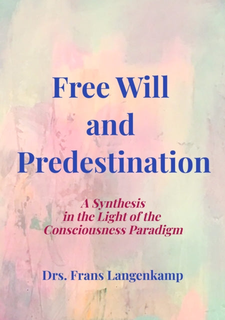Free Will and Predestination cover