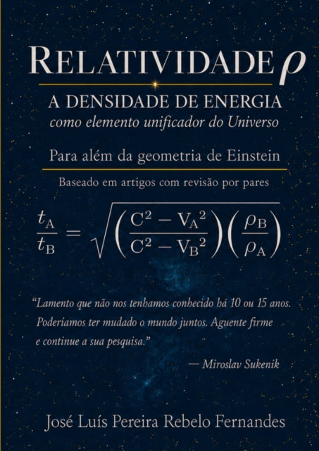 Relatividade ? – A Densidade de Energia como elemento unificador do Universo cover