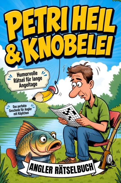 Petri Heil & Knobelei - Angler Ratselbuch cover