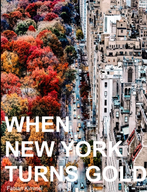 When New York Turns Gold cover