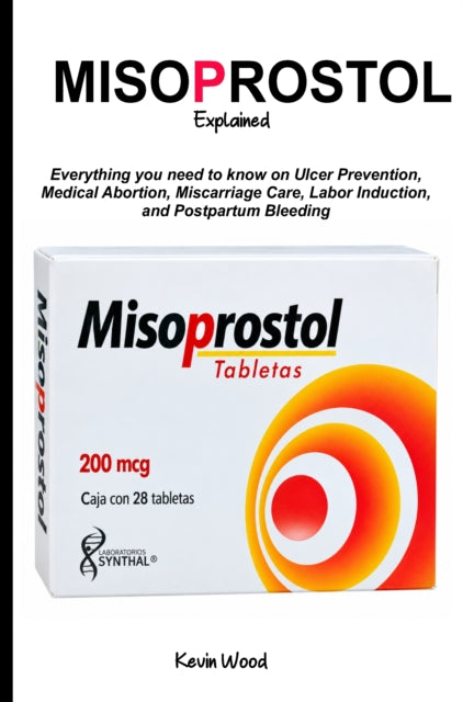 Misoprostol Explained cover