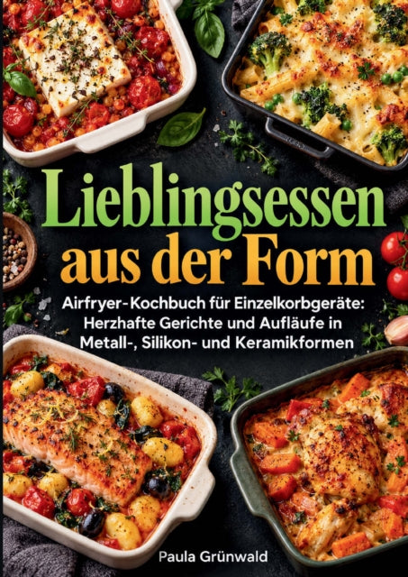 Lieblingsessen aus der Form cover