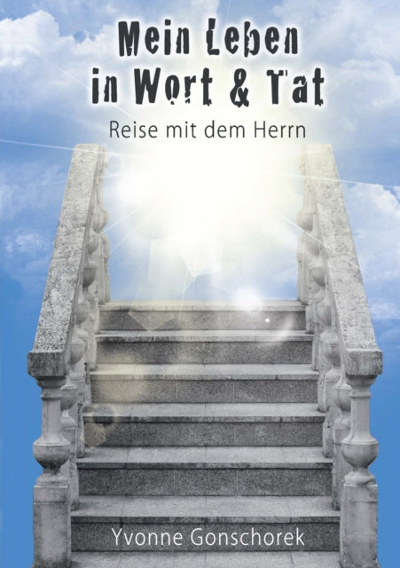 Mein Leben in Wort & Tat cover