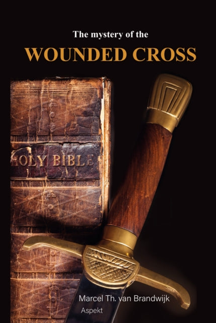 The mystery of the Wounded Cross cover