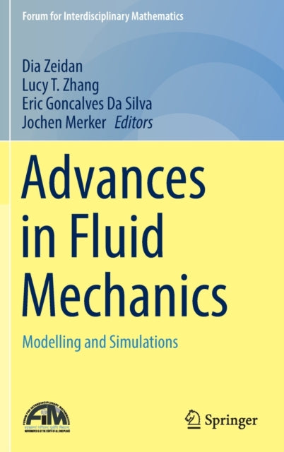 Advances in Fluid Mechanics: Modelling and Simulations