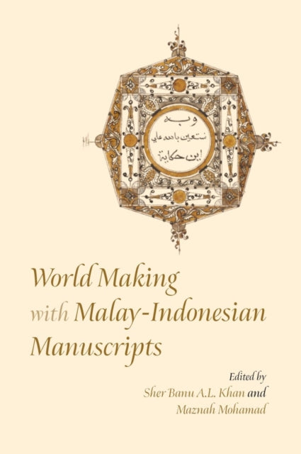 World Making with Malay-Indonesian Manuscripts cover
