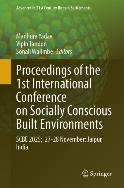 Proceedings of the 1st International Conference on Socially Conscious Built Environments cover