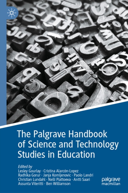 The Palgrave Handbook of Science and Technology Studies in Education cover