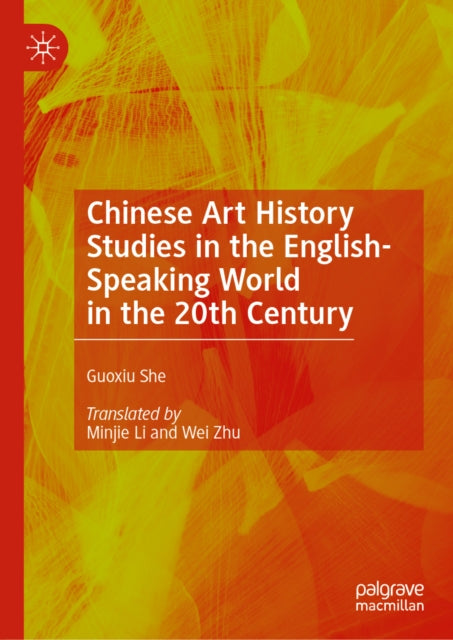 Chinese Art History Studies in the English-Speaking World in the 20th Century cover