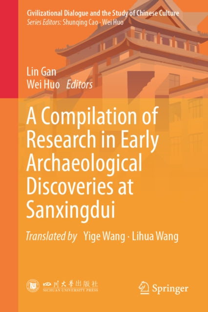 A Compilation of Research in Early Archaeological Discoveries at Sanxingdui cover